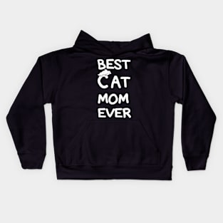 Best CAT Mom Ever cool shirt for Mom, wife, sister, girlfriend. Kids Hoodie